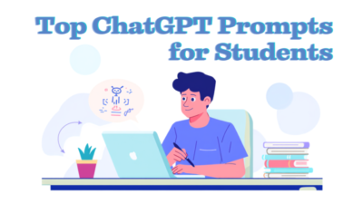 What Are The Top ChatGPT Prompts For Students?
